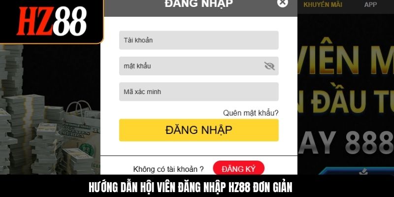 Hướng dẫn hội viên đăng nhập HZ88 đơn giản
