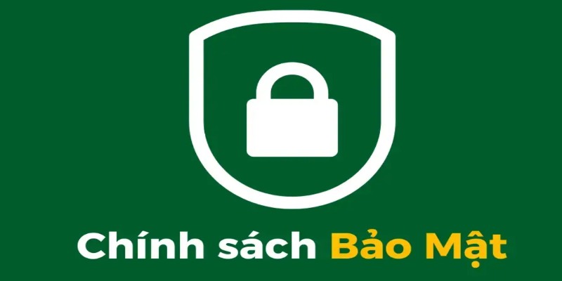 Thông tin cơ bản về chính sách bảo mật