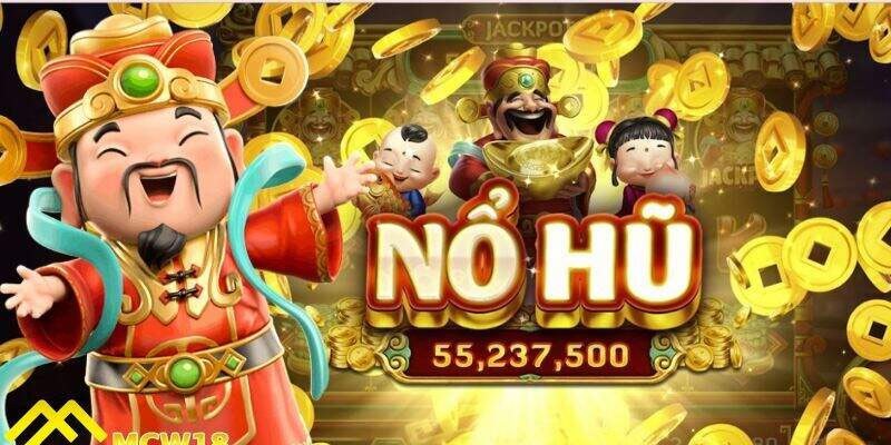 Giới thiệu về nổ hũ rút tiền mặt